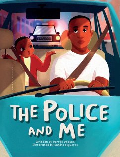 The Police and Me - Dotson, Derrick