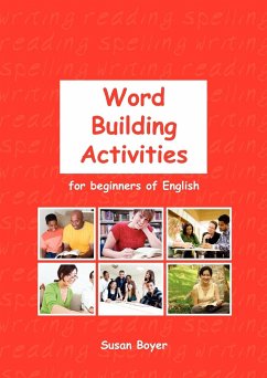 Word Building Activities for Beginners of English - Boyer, Susan Elizabeth