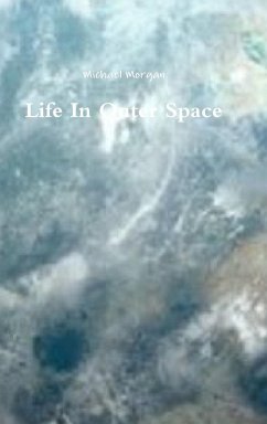 Life In Outer Space - Morgan, Michael