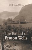 The Ballad of Fenton Wells