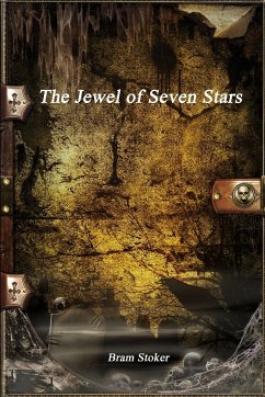 The Jewel of Seven Stars - Stoker, Bram