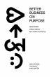 Better Business On Purpose - Bild 1