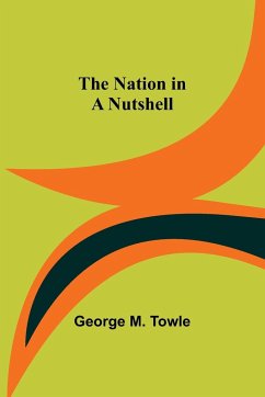 The Nation in a Nutshell - M. Towle, George