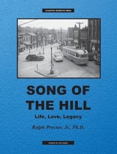 Song of The Hill: Life, Love, Legacy - Proctor, Ralph