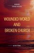 Wounded World and Broken Church - Bild 1