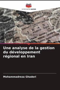 Une analyse de la gestion du développement régional en Iran - Ghaderi, Mohammadreza