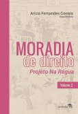 Moradia de Direito: Projeto Na Régua - Volume 2