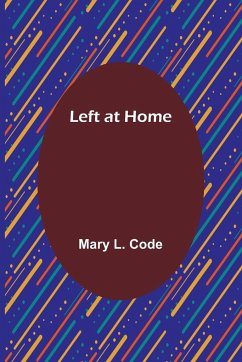 Left at Home - L. Code, Mary
