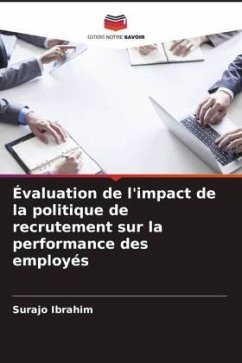 Évaluation de l'impact de la politique de recrutement sur la performance des employés - Ibrahim, Surajo