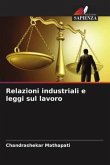 Relazioni industriali e leggi sul lavoro