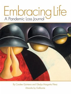 Embracing Life - Quintana, Coralee; Pérez, Gladys Margarita