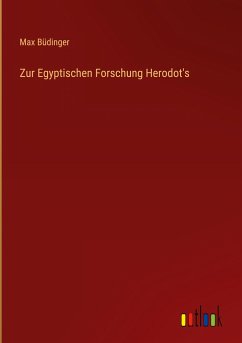 Zur Egyptischen Forschung Herodot's