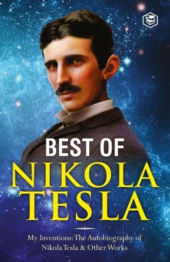 The Inventions, Researches, and Writings of Nikola Tesla - Tesla, Nikola
