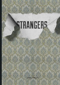 Strangers - Kelly, Liam J.