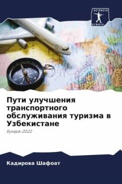 Puti uluchsheniq transportnogo obsluzhiwaniq turizma w Uzbekistane - Shafoat, Kadirowa