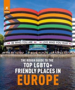 The Rough Guide to Top LGBTQ+ Friendly Places in Europe - Guides, Rough