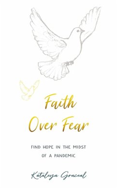 Faith Over Fear - Graceal, Kataleya