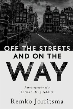 Off the Streets and On the Way - Jorritsma, Remko