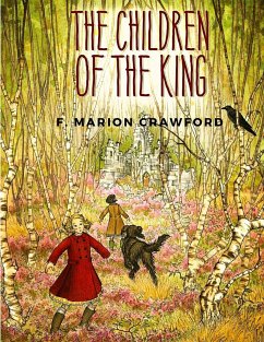 The Children Of The King - F. Marion Crawford