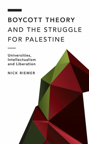 Boycott Theory and the Struggle for Palestine (eBook, ePUB)