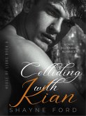 Colliding with Kian (House of Lions, #6) (eBook, ePUB)