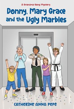 Donny, Mary Grace and the Ugly Marbles - Pepe, Catherine Anna