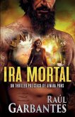 Ira mortal: Un thriller policíaco