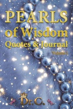 Pearls of Wisdom Quotes & Journal Volume I - White-Elliott, Cassundra