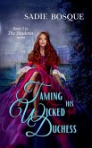 Taming His Wicked Duchess