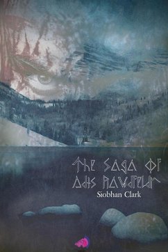 The Saga of Adis Raudfeldr - Clark, Siobhán