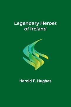 Legendary Heroes of Ireland - F. Hughes, Harold