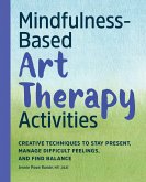 Mindfulness-Based Art Therapy Activities