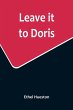 Leave it to Doris - Bild 1