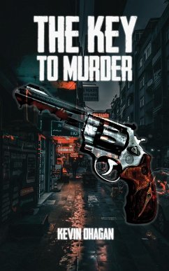 The Key to Murder - O'Hagan, Kevin