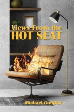Views From the Hot Seat - Gunther, Michael
