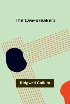 The Law-Breakers - Cullum, Ridgwell