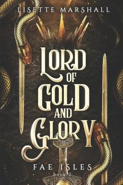 Lord of Gold and Glory: A Steamy Fae Fantasy Romance - Marshall, Lisette