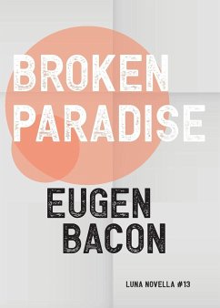 Broken Paradise - Bacon, Eugen