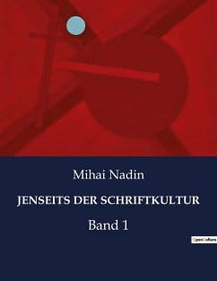 JENSEITS DER SCHRIFTKULTUR - Nadin, Mihai