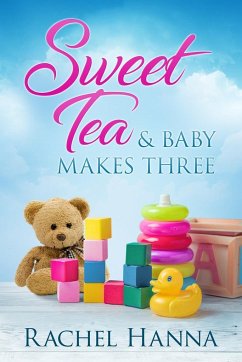 Sweet Tea & Baby Makes Three - Hanna, Rachel