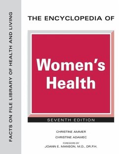 The Encyclopedia of Women's Health, Seventh Edition - Ammer, Christine; Adamec, Christine