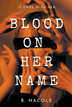 Blood on Her Name - Nacole, B.