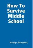 How To Survive Middle School