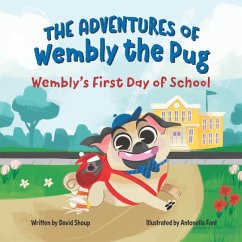 The Adventures of Wembly the Pug - Shoup, David