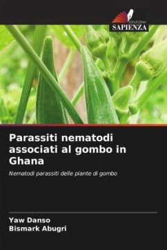 Parassiti nematodi associati al gombo in Ghana - Danso, Yaw;Abugri, Bismark