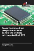 Progettazione di un programmatore di bande che utilizza microcontrollori AVR