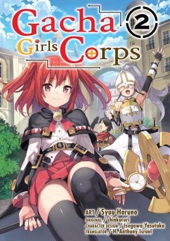 Gacha Girls Corps Vol. 2 (Manga) - Chinkururi