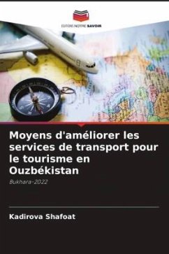 Moyens d'améliorer les services de transport pour le tourisme en Ouzbékistan - Shafoat, Kadirova