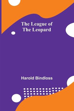 The League of the Leopard - Bindloss, Harold