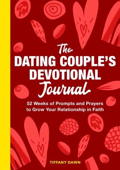 The Dating Couple's Devotional Journal - Dawn, Tiffany